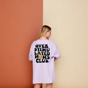 Overstimulated Moms Club Oversized Tee